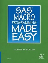 SAS Macro Programming Made Easy