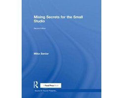 Omslag van Mixing Secrets for the Small Studio