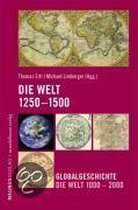 Die Welt 1250 - 1500