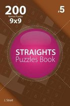 Straights - 200 Normal Puzzles 9x9 (Volume 5)