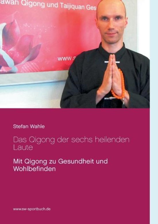 Das Qigong der sechs heilenden Laute - cover