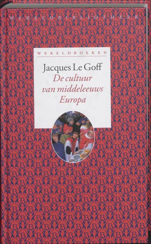 Cover van het boek 'De cultuur van middeleeuws Europa' van J. le Goff