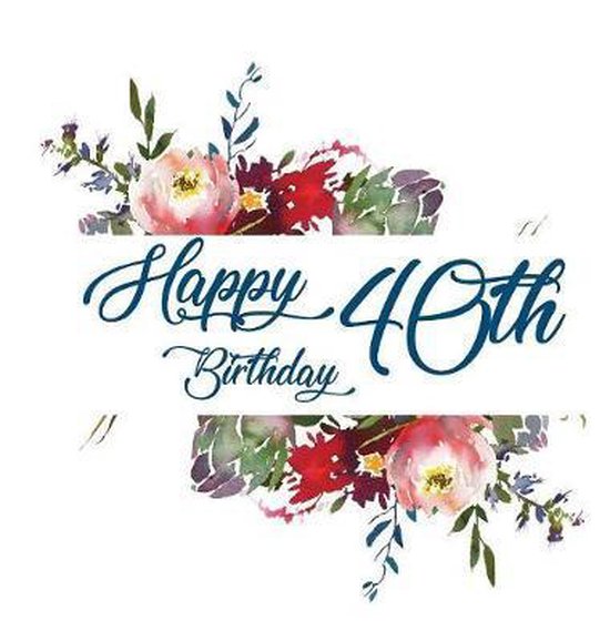 Happy 40th Birthday Guest Book (Hardcover) - cover