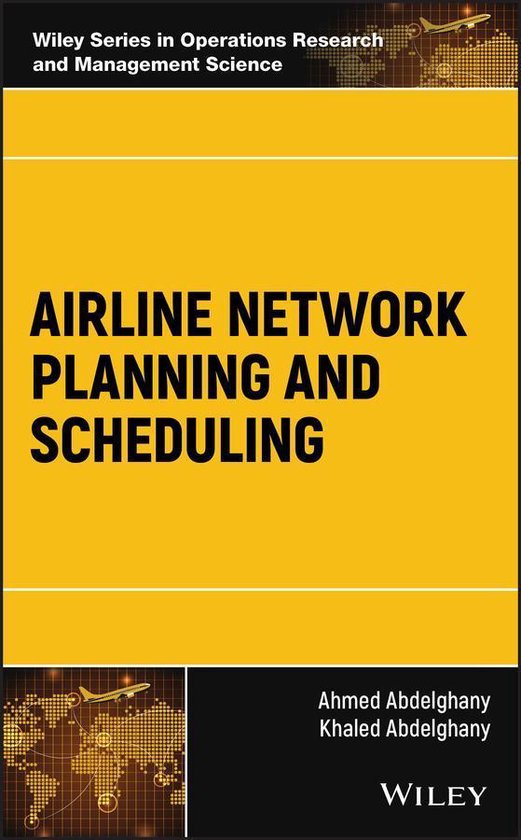 Airline Network Planning and Scheduling (ebook), A Abdelghany