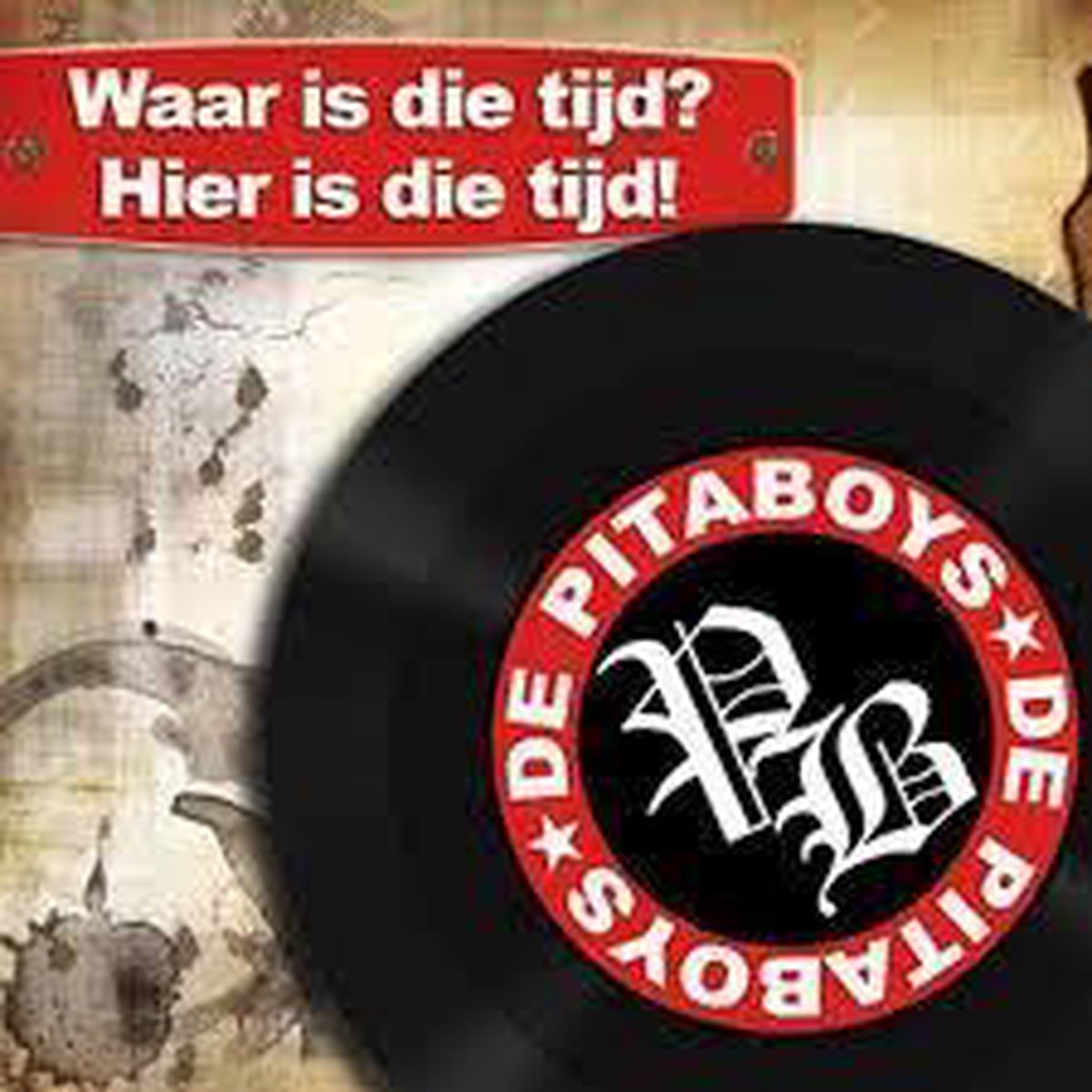 Pitaboys - Waar Is Die Tijd? Hier..