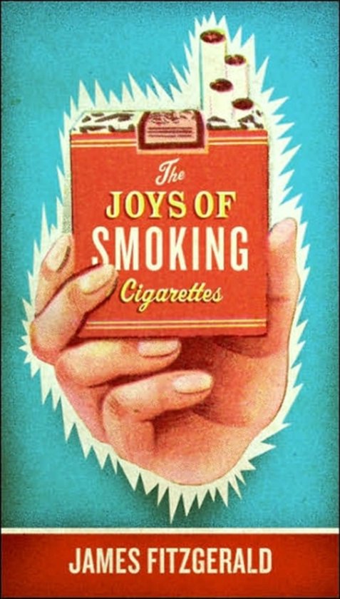 The Joys of Smoking Cigarettes - cover