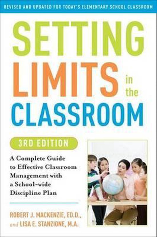 Setting Limits in the Classroom, Robert J. Mackenzie 9780307591722