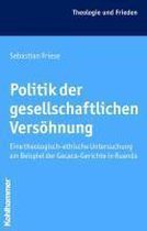 Politik Der Gesellschaftlichen Versohnung