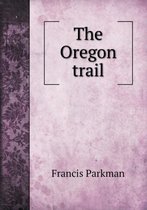 The Oregon trail