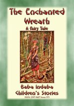 Baba Indaba Children's Stories 373 - THE ENCHANTED WREATH - A Children’s Yuletide Fairy Tale
