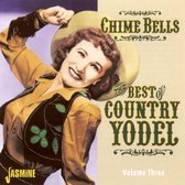 Various Artists - Chime Bells. The Best Country Yodel (CD)