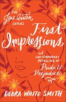 The Jane Austen Series - First Impressions (The Jane Austen Series)