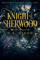 Outlaw's Legacy 2 - Knight of Sherwood