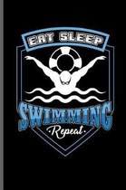 Eat Sleep Swimming Repeat