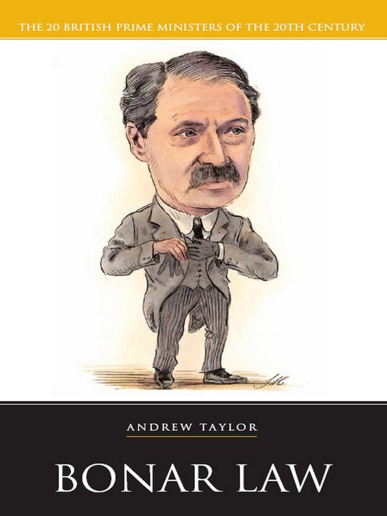 British Prime Ministers - Bonar Law