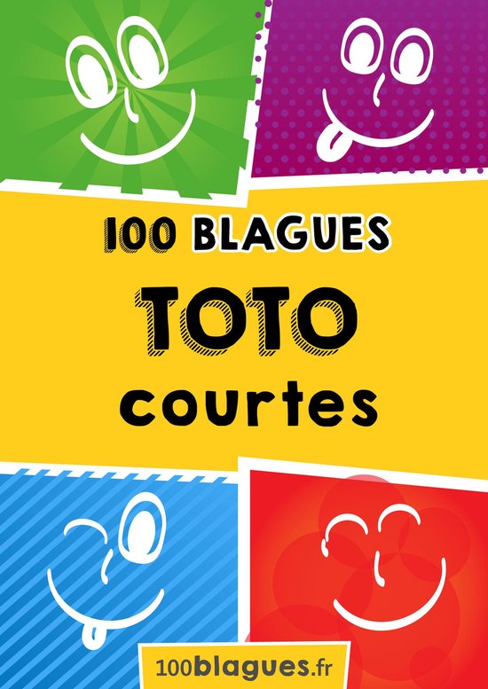 100blagues.fr 4 - Toto courtes - cover