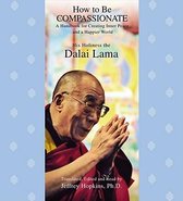 How to Be Compassionate