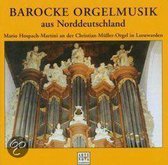 Baroque Organ Music From North