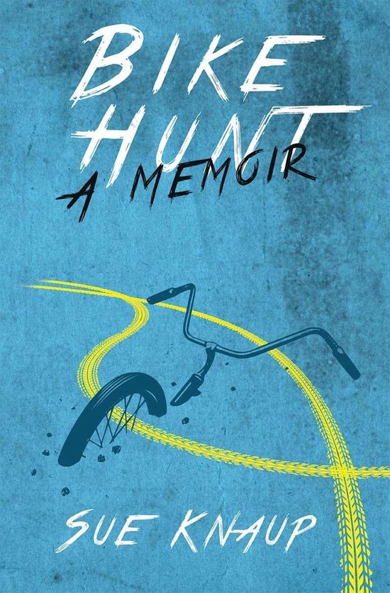 Bike Hunt: A Memoir - cover