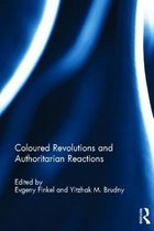 Coloured Revolutions And Authoritarian Reactions