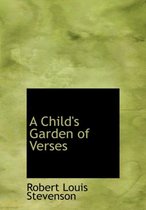 A Child's Garden of Verses