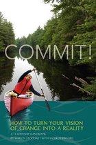 Commit! a Leadership Handbook