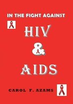 In the Fight Against HIV & AIDS