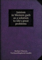 Jainism in Western garb as a solution to life's great problems