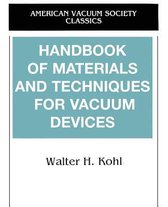 Handbook of Materials and Techniques for Vacuum Devices