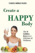 Create A Happy Body