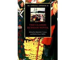 The Cambridge Companion to the Classic Russian Novel