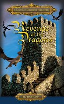 Kingdom Tales from Terrestria - Revenge of the Dragons
