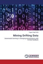 Mining Drifting Data