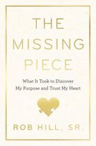 The Missing Piece: Finding the Better Part of Me