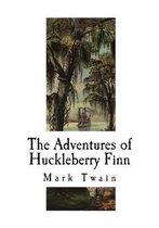 The Adventures of Huckleberry Finn