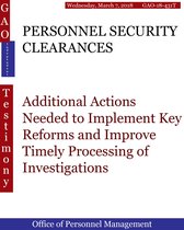 GAO - Independent - PERSONNEL SECURITY CLEARANCES