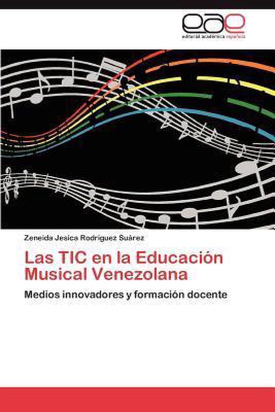 Las TIC en la Educacion Musical Venezolana