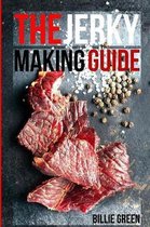 The Jerky Making Guide