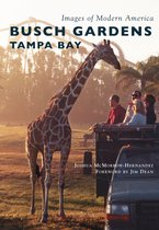 Images of Modern America - Busch Gardens Tampa Bay