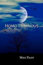 Homo Luminous