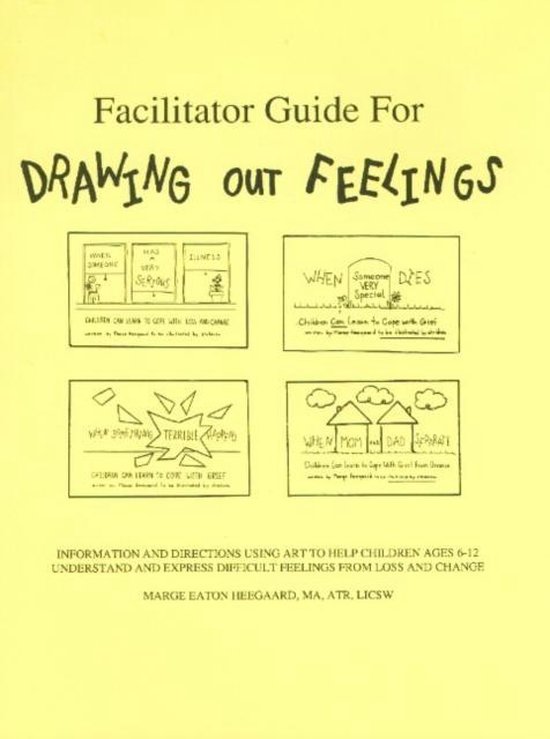 Facilitator Guide for Drawing Out Feelings 9780962050251 Marge