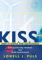 Kiss: Keep It Simple and Sustainable