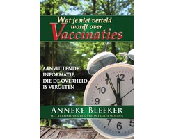 Wat Je Niet Verteld Wordt Over Vaccinaties