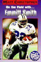 On the Field with-- Emmitt Smith