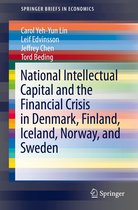 SpringerBriefs in Economics - National Intellectual Capital and the Financial Crisis in Denmark, Finland, Iceland, Norway, and Sweden