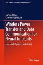 Analog Circuits and Signal Processing - Wireless Power Transfer and Data Communication for Neural Implants