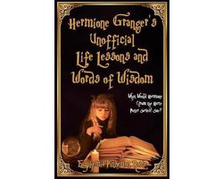 Hermione Granger's Unofficial Life Lessons and Words of Wisdom