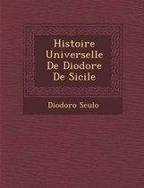 Histoire Universelle de Diodore de Sicile