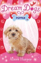 Dream Dogs 1 - Pepper (Dream Dogs, Book 1)