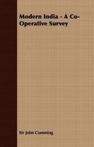 Modern India - A Co-Operative Survey